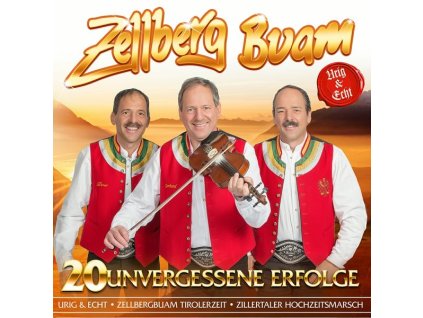 Zellberg Buam - 20 unvergessene Erfolge (CD)