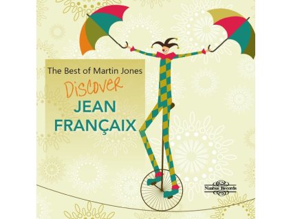 Martin Jones - The Best of Martin Jones "Discover Jean Francaix (CD)