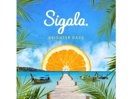 Sigala - Brighter Days (CD)