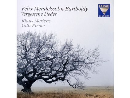 Felix Mendelssohn Bartholdy (1809-1847) - Lieder - "Vergessene Lieder (CD)