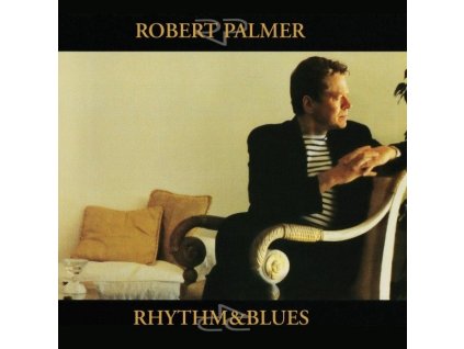 Robert Palmer - Rhythm & Blues (CD)