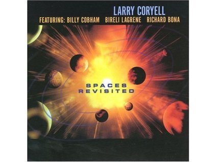 Larry Coryell (1943-2017) - Spaces Revisited (CD)