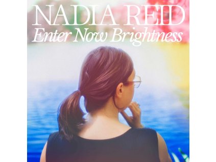 Nadia Reid - Enter Now Brightness (CD)