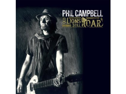 Phil Campbell - Old Lions Still Roar (CD)