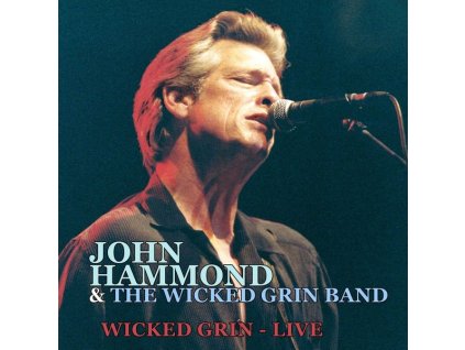 John Hammond - Wicked Grin: Live (CD)
