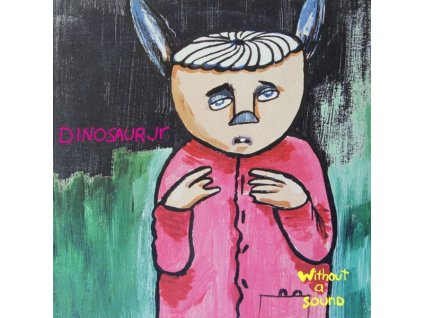 Dinosaur Jr. - Without A Sound (Expanded + Remastered Deluxe Edition) (CD)