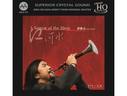 Guo Ya-Zhi - Sorrow Of The River (UHQ-CD/MQA-CD) (Limited & Numbered Edition) (CD)