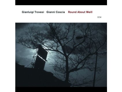 Gianluigi Trovesi & Gianni Coscia - Round About Weill (CD)