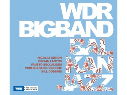 WDR Big Band Köln - Balkan Jazz (Special Edition) (CD)