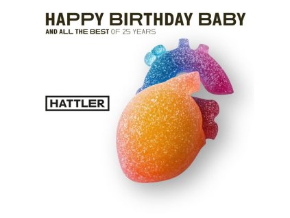 Hattler - Happy Birthday Baby And All The Best Of 25 Years (CD)