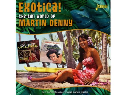 Martin Denny (1911-2005) - Tiki World Of Martin Denny: Exotica (CD)