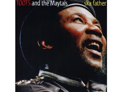 Toots & The Maytals - Ska Father (CD)