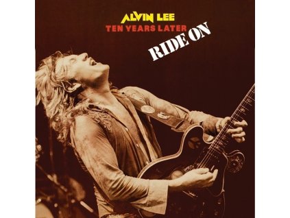 Alvin Lee - Ten Years Later: Ride On (CD)