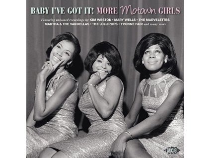 Baby I've Got It!: More Motown Girls (CD)