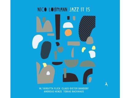 Nico Lohmann - Jazz It Is (CD)