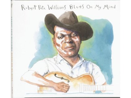 Robert Pete Williams - Blues On My Mind (CD)