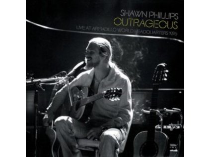 SHAWN PHILLIPS - Outrageous Live At Awhq. 1976 (CD)