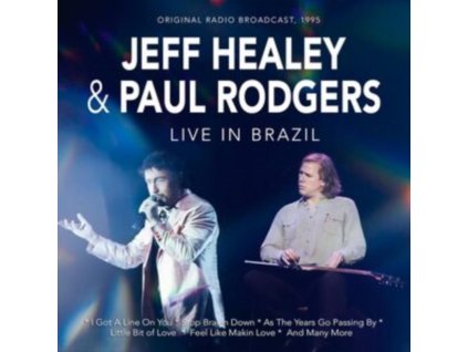 JEFF HEALEY & PAUL RODGERS - Live In Brazil (CD)