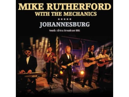 MIKE RUTHERFORD WITH THE MECHANICS - Johannesburg (CD)