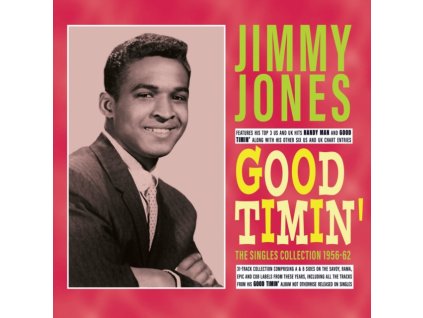 JIMMY JONES - Good Timin - The Singles Collection 1956-62 (CD)