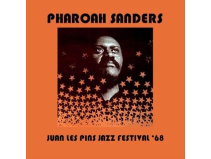 PHAROAH SANDERS - Juan Les Pins Jazz Festival 1968 (CD)