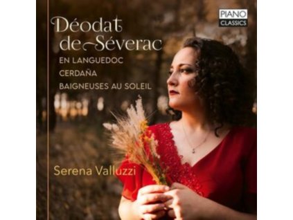 SERENA VALLUZZI - De Severac: En Languedoc / Cerdana / Baigneuses Au Soleil (CD)