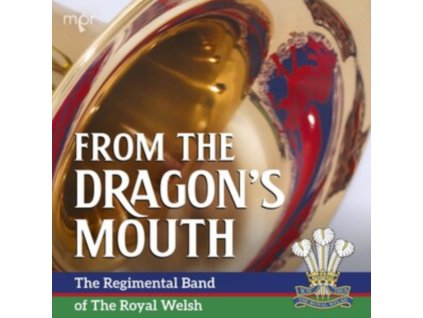THE REGIMENTAL BAND OF THE ROYAL WELSH - The Regimental Band Of The Royal Welsh: From The Dragons Mouth (CD)