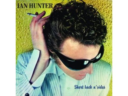 IAN HUNTER - Short Back N Sides (2024 Expanded Edition) (CD)
