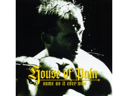 HOUSE OF PAIN - Same As It Ever Was (30th Anniversary Edition) (CD)