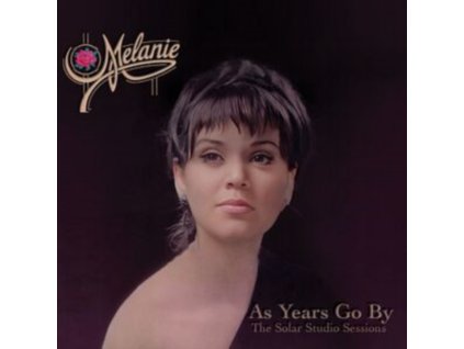 MELANIE - As Years Go By - The Solar Studio Sessions (CD)