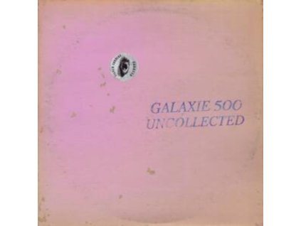 GALAXIE 500 - Uncollected Noise New York 88-90 (CD)