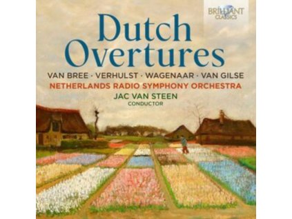 NETHERLANDS RADIO SYMPHONY ORCHESTRA / JAC VAN STEEN - Dutch Overtures: Van Bree / Verhulst / Wagenaar / Van Gilse (CD)