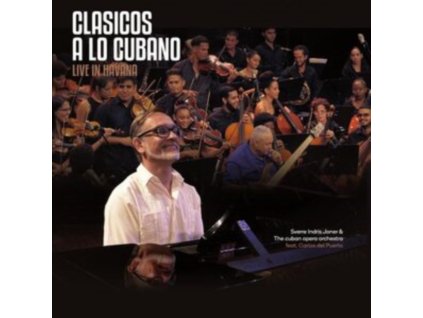JONER / SVERRE INDRIS & THE CUBAN OPERA ORCHESTRA - Clasicos A Lo Cubano - Live In Havana (Feat. Carlos Del Puerto) (CD)