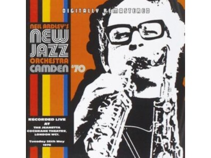 NEIL ARDLEYS NEW JAZZ ORCHESTRA - Camden 70 (CD)