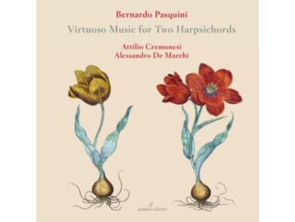 ATTILIO CREMONESI / ALESSANDRO DE MARCHI - Bernardo Pasquini: Virtuoso Music For Two Harpsichords (CD)