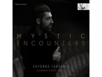 EKTORAS TARTANIS - Ektoras Tartanis: Mystic Encounters - Chamber Music (CD)