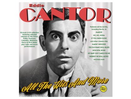 EDDIE CANTOR - All The Hits And More 1917-47 (CD)