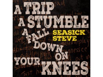 3620366 seasick steve a trip a stumble a fall down on your knees cd