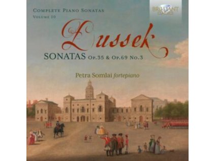 PETRA SOMLAI - Dussek: Sonatas Op. 35 & Op. 69 No.3 / Vol. 10 (CD)
