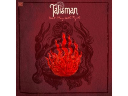 TALISMAN - Dont Play With Fyah (CD)
