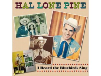HAL LONE PINE - I Heard The Bluebirds Sing (CD)