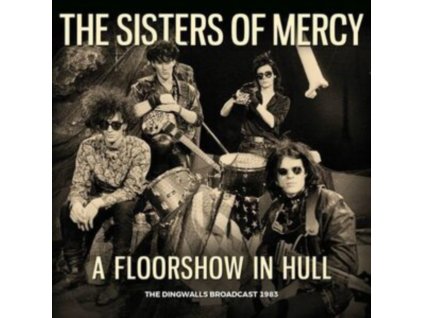 SISTERS OF MERCY - A Floorshow In Hull (CD)