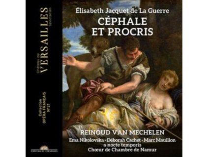 REINOUD VAN MECHELEN / EMA NIKOLOVSKA / DEBORAH CACHET / MARC MAUILLON / A NOCTE TEMPORIS / CHOEUR DE CHAMBRE DE NAMUR - Elisabeth Jacquet De La Guerre: Cephale Et Procris (CD)