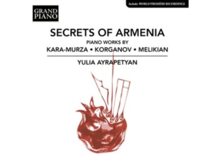 YULIA AYRAPETYAN - Secrets Of Armenia - Piano Works By Christophor Kara-Murza / Genary Korganov / Romanos Melikian (CD)