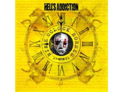 HELLS ADDICTION - Nine O Clock Horses (CD)