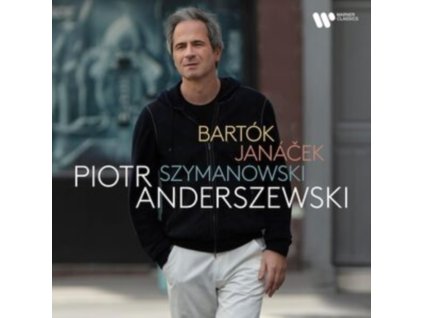 PIOTR ANDERSZEWSKI - Bartok Janacek Szymanowski (CD)