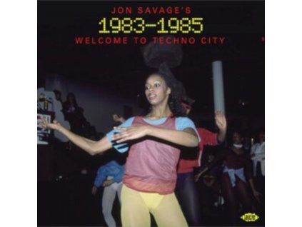 VARIOUS ARTISTS - Jon Savages 1983-1985: Welcome To Techno City (CD)