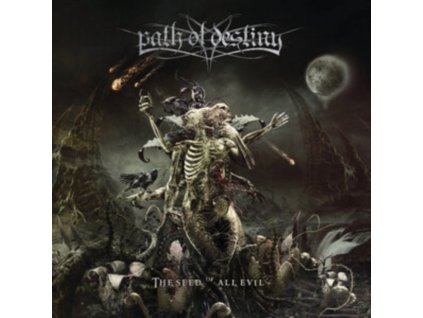 PATH OF DESTINY - The Seed Of All Evil (CD)