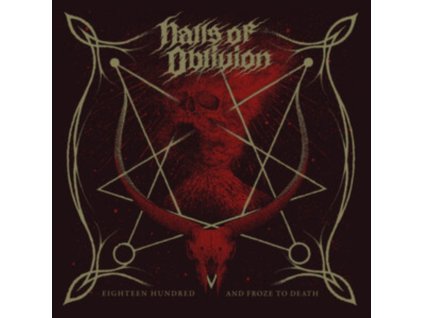 HALLS OF OBLIVION - Eighteen Hundred And Froze To (CD)