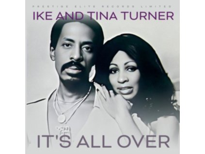 IKE AND TINA TURNER - Its All Over (CD)